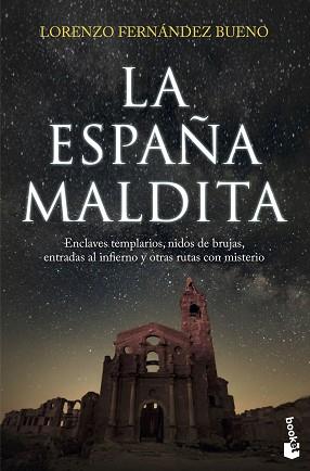 LA ESPAÑA MALDITA | 9788416694891 | FERNÁNDEZ BUENO, LORENZO