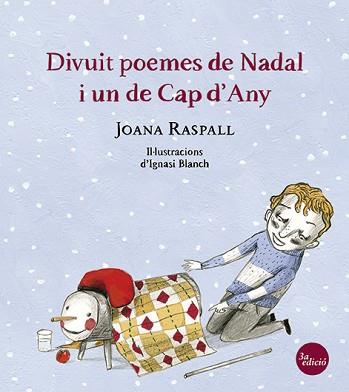 DIVUIT POEMES DE NADAL I UN DE CAP D'ANY | 9788499792422 | RASPALL JUANOLA, JOANA / BLANCH GISBERT, IGNASI