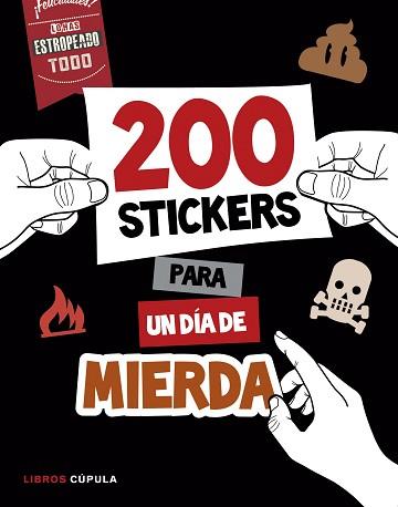 MÁS DE 200 STICKERS PARA UN DÍA DE MIERDA | 9788448022075 | AA. VV.