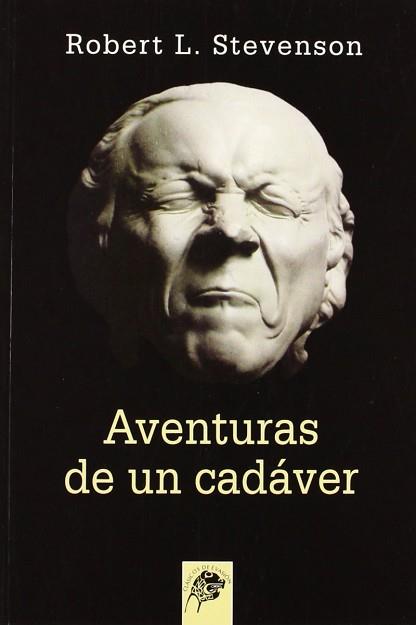 AVENTURAS DE UN CADAVER | 9788489893191 | STEVENSON, ROBERT L.