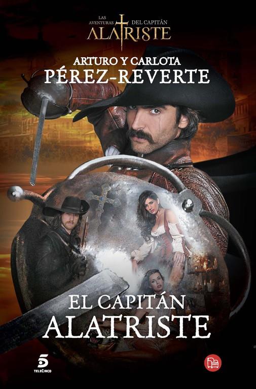 EL CAPITÁN ALATRISTE | 9788466328449 | PÉREZ-REVERTE,ARTURO