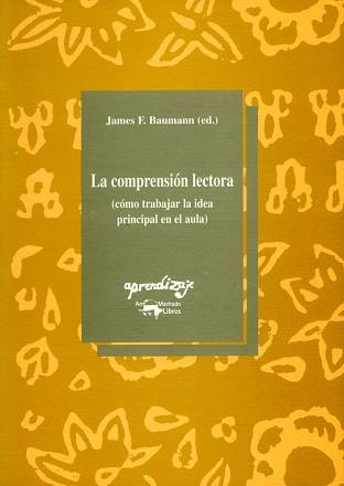 COMPRENSION LECTORA, LA | 9788477740605 | BAUMANN, JAMES F.