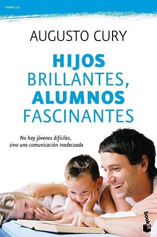 HIJOS BRILLANTES ALUMNOS FASCINANTES | 9788408104339 | AUGUSTO CURY