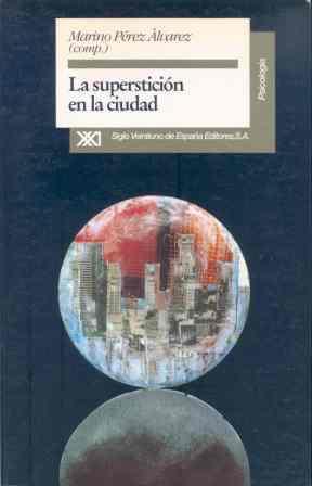 SUPERSTICION EN LA CIUDAD, LA | 9788432308192 | PEREZ ALVAREZ, MARINO