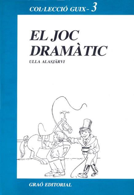 JOC DRAMATIC, EL | 9788485729395 | ALASJARVI, ULLA