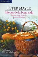 LLIÇONS DE LA BONA VIDA (BALANCI) | 9788429752014 | MAYLE, PETER