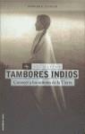 TAMBORES INDIOS | 9788427023857 | FLAGLER, EDWARD K.