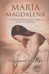 MARIA MAGDALENA ( EL SECRETO DE LA MUJER QUE CAMBIO ... ) | 9788466614894 | GEORGE, MARGARET