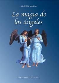 MAGIA DE LOS ANGELES, LA (LIBRO+PIN) | 9788477203988 | PERADEJORDI, JULIO