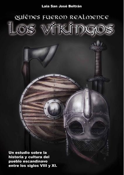 LOS VIKINGOS. QUIENES FUERON REALMENTE | 9788416229161 | SAN JOSE BELTRAN, LAIA