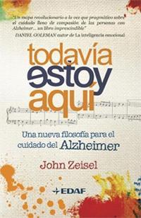 TODAVÍA ESTOY AQUÍ | 9788441426757 | ZEISEL, JOHN