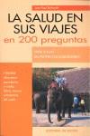 SALUD EN SUS VIAJES EN 200 PREGUNTAS, LA | 9788431528379 | EHRHARDT, JEAN-PAUL