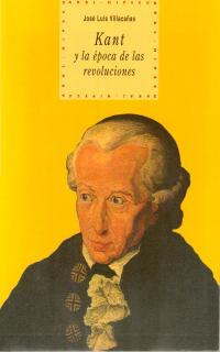 KANT Y LA EPOCA DE LAS REVOLUCIONES | 9788446008064 | VILLACAÑAS, JOSE LUIS