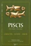 PISCIS ( 20 DE FEBRERO - 20 DE MARZO ) CARACTER SUERTE ... | 9788431538149 | GARRO, FRANCESCA