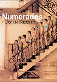 NUMERADOS | 9788495346629 | JOHN RECHY