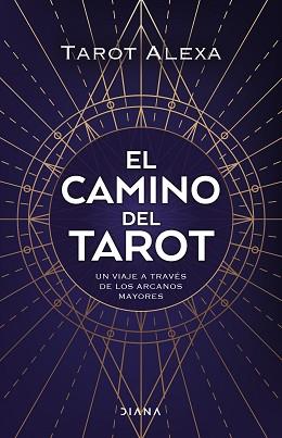 CAMINO DEL TAROT | 9788418118876 | TAROT ALEXA