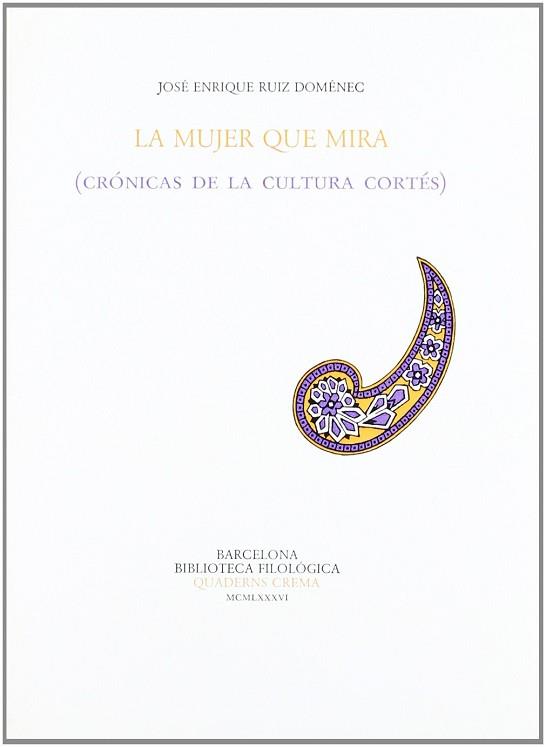 MUJER QUE MIRA LA | 9788477690191 | RUIZ DOMENEC, JOSE ENRIQUE