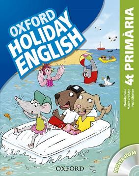 HOLIDAY ENGLISH 4º PRIMARIA: PACK (CATALÁN) 3RD EDITION | 9780194546256 | PEÑATE, MARCOS / SHIPTON, PAUL / BAZO, PLÁCIDO