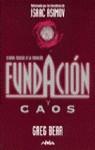 FUNDACION Y CAOS (NOVA) | 9788440692917 | BEAR, GREG