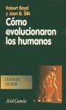 COMO EVOLUCIONAN LOS HUMANOS | 9788434480322 | BOYD, ROBERT