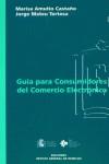 GUIA PARA CONSUMIDORES DEL COMERCIO ELECTRONICO | 9788495382269 | AMUTIO CASTAÑO, MARIA LUISA