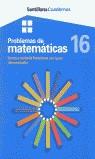 CUADERNOS PROBLEMAS DE MATEMATICAS 16 | 9788429475081 | BLANCO CALVO, JUAN MANUEL