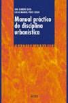 MANUAL PRACTICO DE DISCIPLINA URBANISTICA | 9788430938360 | OLMEDO GAYA, ANA