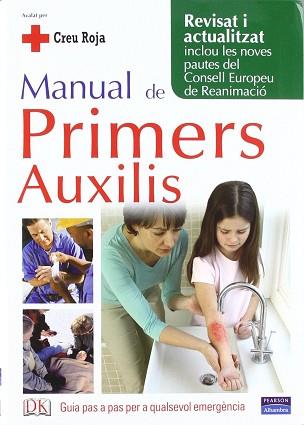 MANUAL DE PRIMERS AUXILIS : GUIA PAS A PAS PER A QUALSEVOL E | 9788420552613 | GASOLIBA ENCABO, EDGAR TR.