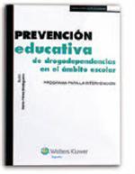 PREVENCION EDUCATIVA DE DROGODEPENDENCIAS | 9788471975621 | PEREZ BODEGUERO, DARIO