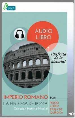 IMPERIO ROMANO AUDIOLIBRO | 9788494494963 | LÓPEZ BARJA DE QUIROGA, PEDRO