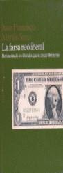 FARSA NEOLIBERAL, LA | 9788478805655 | MARTIN SECO, JUAN FRANCISCO