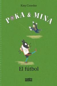 POKA Y MINA. EL FÚTBOL | 9788494186615 | CROWTHER, KITTY