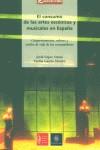 CONSUMO DE LAS ARTES ESCENICAS Y MUSICALES EN ESPAÑA, EL | 9788480484589 | LOPEZ SINTAS, JORDI