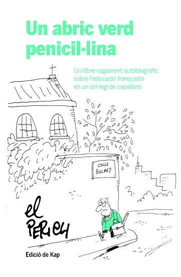 UN ABRIC VERD PENICIL·LINA | 9788417214951 | PERICH ESCALA, JAUME