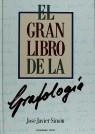 GRAN LIBRO DE LA GRAFOLOGIA, EL | 9788427016408 | SIMON ALONSO, JOSE JAVIER