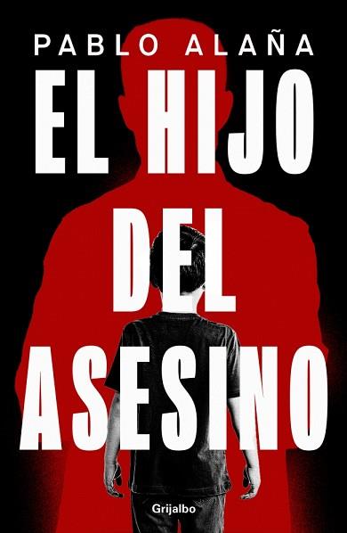 HIJO DEL ASESINO | 9788425369360 | ALAÑA, PABLO