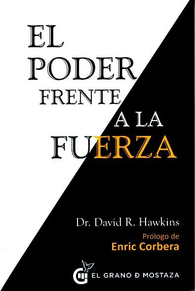 EL PODER FRENTE A LA FUERZA | 9788494279676 | HAWKINS, DAVID R.