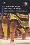 ZORRO DE ARRIBA Y EL ZORRO DE ABAJO. (NOVELA.) | 9789500398367 | ARGUEDAS, JOSÉ MARÍA