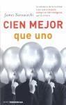 CIEN MEJOR QUE UNO | 9788479535919 | SUROWIECKI, JAMES