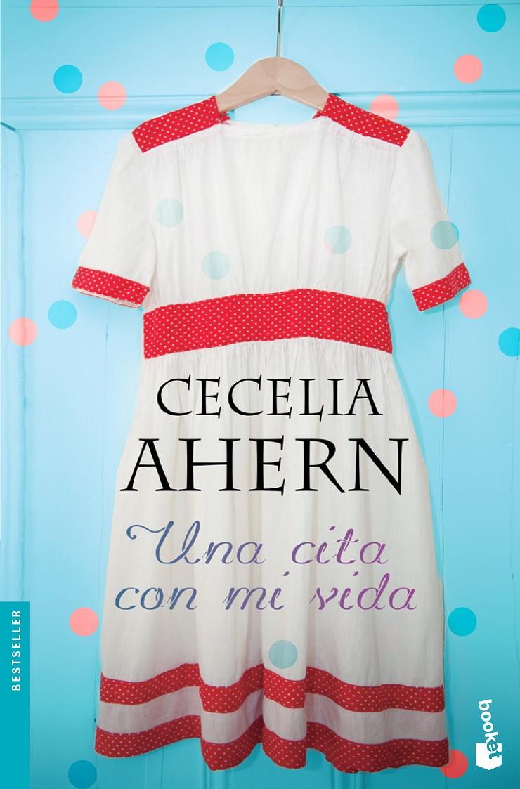 UNA CITA CON MI VIDA | 9788408127420 | CECELIA AHERN