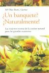 BANQUETE NATURALMENTE UN | 9788479019174 | IBERN, M.PILAR