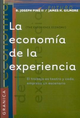 ECONOMIA DE LA EXPERIENCIA, LA | 9789685015257 | PINE II,  JOSEPH