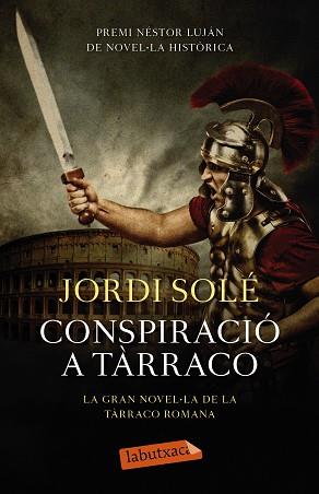 CONSPIRACIÓ A TÀRRACO | 9788499309149 | JORDI SOLÉ COMAS