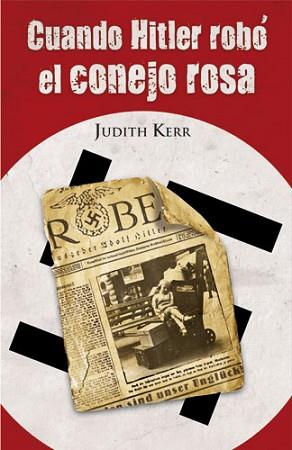 CUANDO HITLER ROBO EL CONEJO ROSA (PROXIMA PARADA) | 9788420464404 | KERR, JUDITH