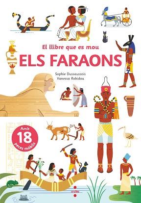 LLIBRE QUE ES MOU: ELS FARAONS | 9788466148801 | DUSSAUSSOIS, SOPHIE