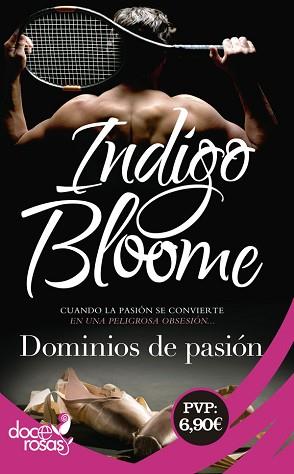 DOMINIOS DE PASIÓN | 9788490609545 | BLOOME, INDIGO