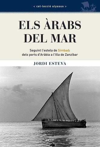 ARABS DEL MAR ELS | 9788496905115 | ESTEVA, JORDI