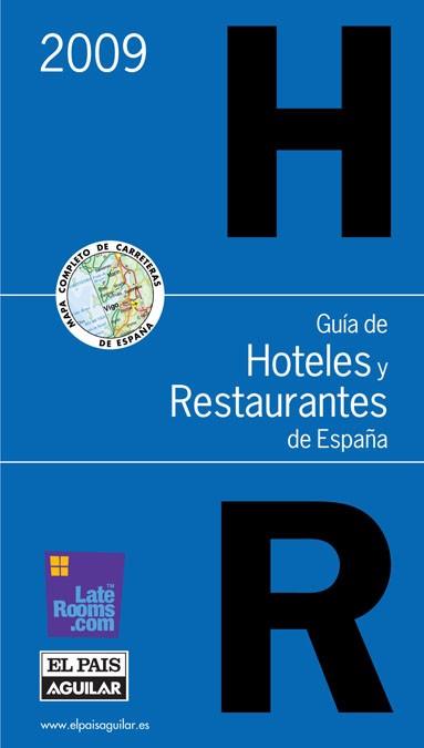 GUIA DE HOTELES Y RESTAURANTES DE ESPAÑA | 9788403508422 | FERNANDO GALLARDO / JOSÉ CARLOS CAPEL