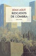 RESCATATS DE L'OMBRA | 9788483005941 | AGUT, JOAN