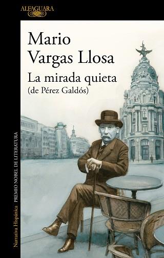 MIRADA QUIETA | 9788420462554 | VARGAS LLOSA, MARIO